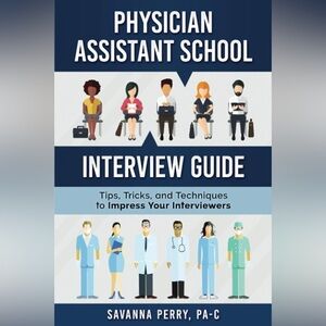 Physician Assistant Interview Guide